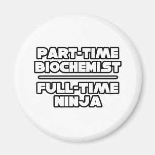 Aimant Biochimiste / Ninja