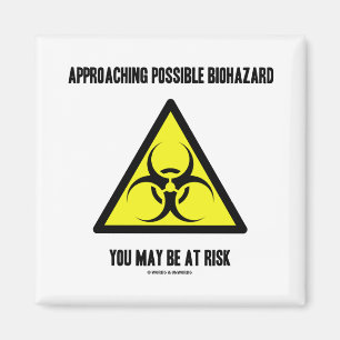 Aimant Biohazard possible de approche vous pouvez être e