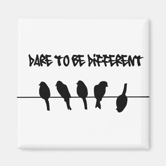 Aimant Birds on a wire - dare to be different (Devant)
