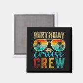 Aimant Birthday Cruise Crew Cruise Birthday Cruising Trip (Recto/Verso)