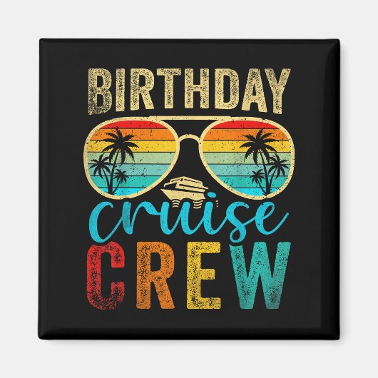 Aimant Birthday Cruise Crew Cruise Birthday Cruising Trip (Devant)