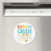 Aimant Birthday Cruise Squad Croisière Cercle de vacances (In Situ (Lave-vaisselle))