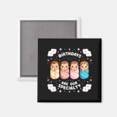 Aimant Birthdays Are Our Specialty Funny Labor And Delive (Recto/Verso)