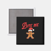 Aimant Bite Me Gingerbread Cookie Funny Sarcastic Christa (Recto/Verso)