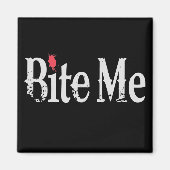Aimant Bite Me (Sang) (Devant)