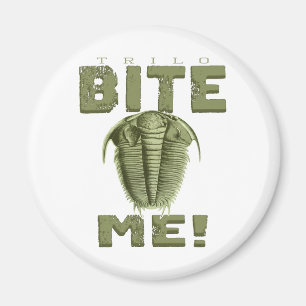 Aimant Bite Me Trilobite