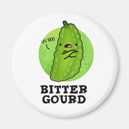 Aimant Bitter Gourd Funny Veggie Pun (Devant)