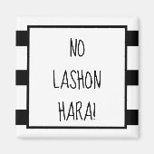 Aimant Black and White No Lashon Hara (Devant)