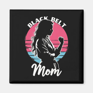 Aimant Black Belt Maman Arts Martiaux Karate Jiu-jitsu Ta