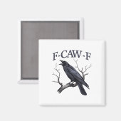 Aimant Black Crow, F-caw-f Funny Black Bird (Recto/Verso)
