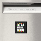 Aimant Black Fathers Problem Men Dad History Month Father (In Situ (Lave-vaisselle))