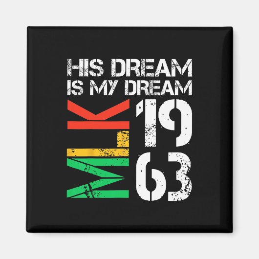 Aimant Black History Moth Pride Mlk 1963 Son Rêve Est Mon (Devant)
