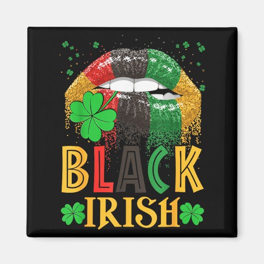Aimant Black Irish Dripng Lips African American St Patric (Devant)