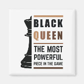Aimant Black Queen La Pièce La Plus Puissante Dans Le Jeu (Devant)