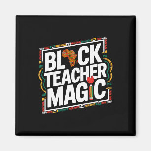 Aimant Black Teacher Magic Afro Black History Mois Femme