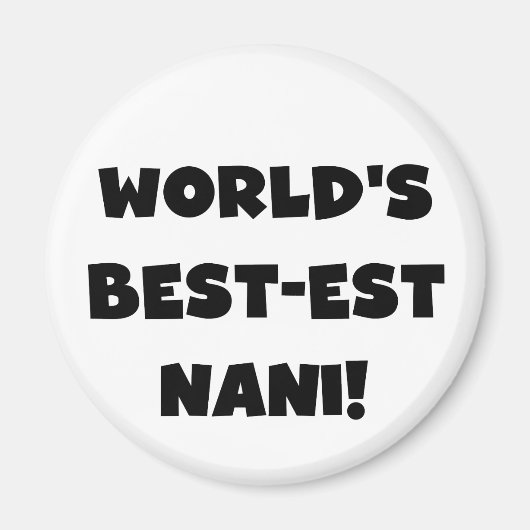 Aimant Black Text World's Best Nani T-shirts et cadeaux (Devant)