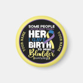 Aimant Bladder warrior Some People Never Meet Their Hero (Devant)