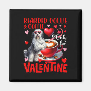 Aimant Blague de Collie barbu et café uniquement pour la