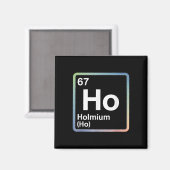 Aimant Blague drôle 67 Mème Holmium Physique Professeur d (Recto/Verso)