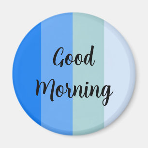 Aimant Bleu du bon matin