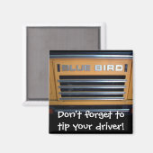 Aimant Blue Bird Bus, n'oubliez pas de donner un pourboir (Recto/Verso)