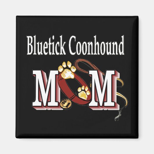 Aimant Bluetick Coonhound Dog MOM (Devant)