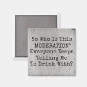 Aimant Boire Avec Modération (Recto/Verso)