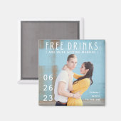 Aimant Boissons gratuites Photo Funny Wedding Enregistrer (Recto/Verso)