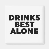 Aimant Boissons les meilleures seules (Devant)