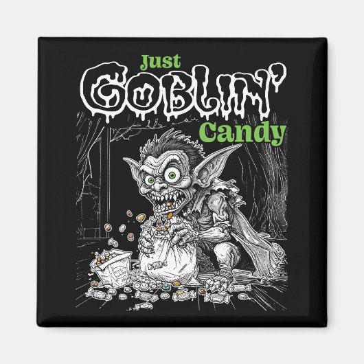 Aimant Bonbons de Just Goblin pour des objets plus sombre (Devant)