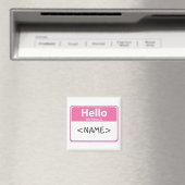 Aimant Bonjour Rose Mon Nom est, <NAME> (In Situ (Lave-vaisselle))