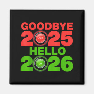 Aimant Bonne année 2026 Au revoir 2025 Bonjour 2026 
