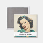 Aimant Bonne fille avec de mauvaises habitudes Drôle Retr (Recto/Verso)