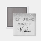 Aimant Bonne humeur d'aujourd'hui sponsorisée par Vodka (Recto/Verso)