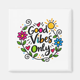 Aimant Bonnes Vibrations Seulement