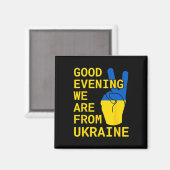 Aimant Bonsoir nous sommes d'Ukraine ! (Recto/Verso)
