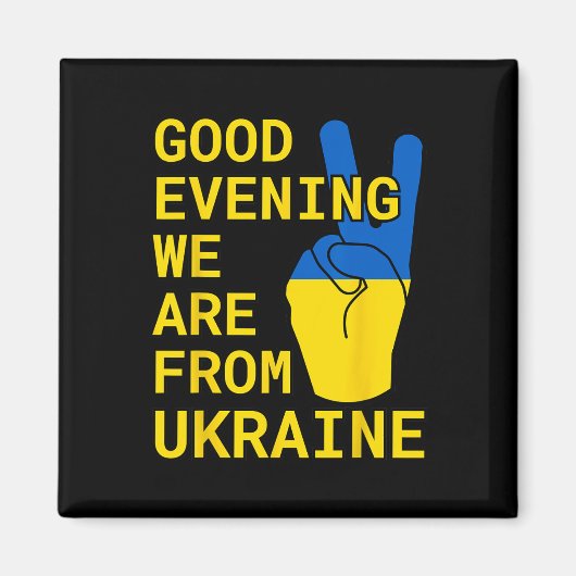 Aimant Bonsoir nous sommes d'Ukraine ! (Devant)