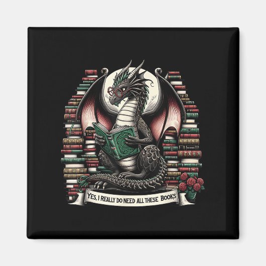 Aimant Book Dragon Yes I Really Do Need All These Books (Devant)