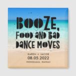 Aimant Booze drôle Nourriture Mauvaise Danse Déplace Plag<br><div class="desc">Le mariage de plage favorise les magnets dans un design "Booze, nourriture et mauvais mouvements de danse". Customisez avec vos noms, votre date de mariage et votre emplacement. Peut être utilisé comme une sauvegarde de la date ou une faveur de mariage. Visitez notre magasin pour voir les produits de coordination...</div>