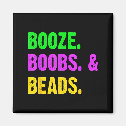 Aimant Booze S Beads Funny Mardi Gras New Orleans Festiva (Devant)