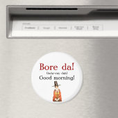 Aimant Bore da ! (In Situ (Lave-vaisselle))
