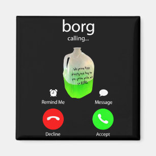 Aimant Borg appelant boisson de fête drôle écran de télép