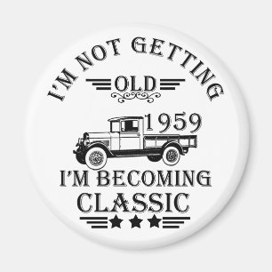 Aimant born in 1959 vintage birthday mens gift