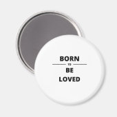 AIMANT BORN TO BE LOVED (Recto/Verso)