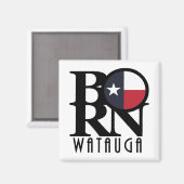 Aimant BORN Watauga Texas (Recto/Verso)