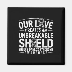 Aimant Bouclier indestructible Eds Ehlers Syndrome Danlos