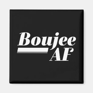 Aimant Boujee AF
