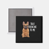 Aimant Bouledogue parle français à moi (Recto/Verso)