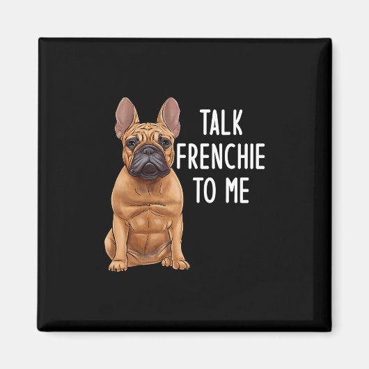 Aimant Bouledogue parle français à moi (Devant)
