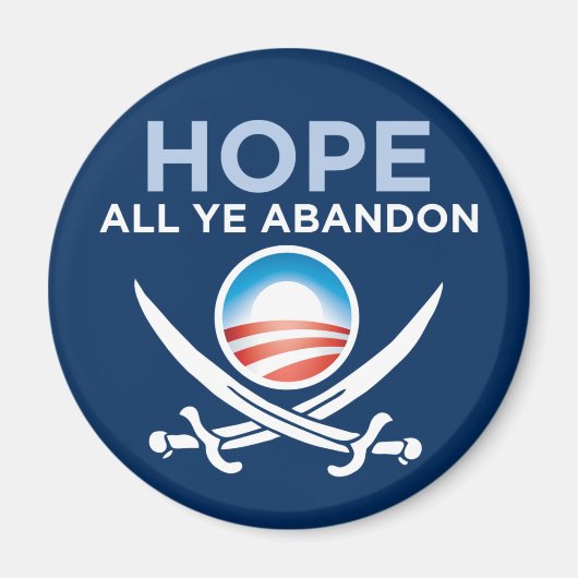 Aimant bouton Obama-Hope-All-Ye-Abandon (Devant)